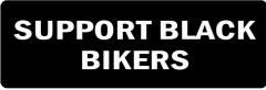 Support Black Bikers (1 Dozen)