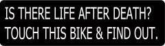 Is There Life After Death? Touch This Bike & Find Out. (1 Dozen)
