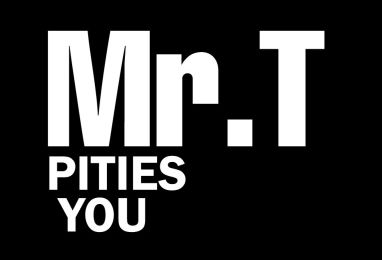 Mr. T Pities You Motorcycle Helmet Sticker (1 Dozen)