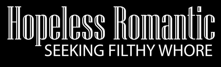 Hopeless Romantic Seeking Filthy Whore Motorcycle Helmet Sticker (1 Dozen)